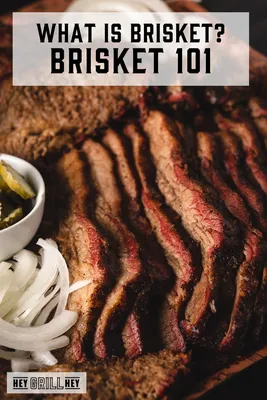 Brisket: 101. What is a Brisket and Where to Buy One - Hey Grill, Hey