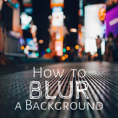 How to Take a Photo With a Blurred Background - FeltMagnet