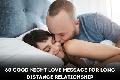 100 Special Good Night Messages and Texts to Send Loved Ones