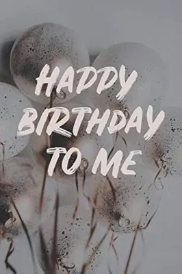 Happy birthday to me картинки