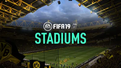 FIFA 19 Stadiums – FIFPlay