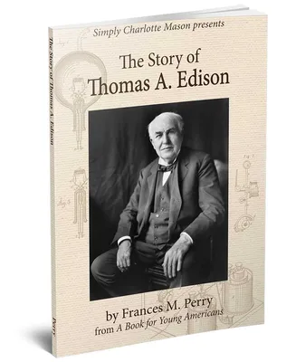 The Edison Family | Thomas Edison