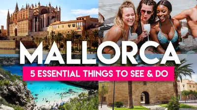 20 places to visit in Mallorca in the Balearic Islands